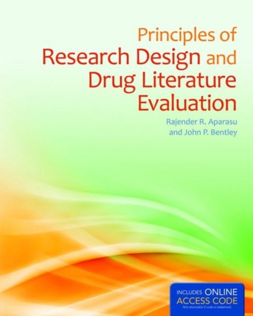 Principles Of Research Design And Drug Literature Evaluation, Hardback Book