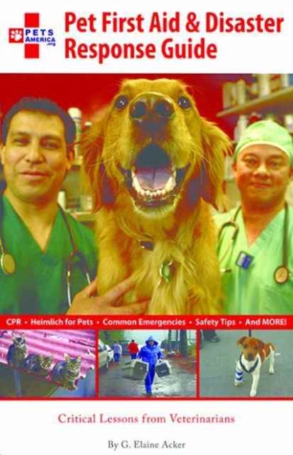 Pet First Aid And Disaster Response Guide, Paperback Book