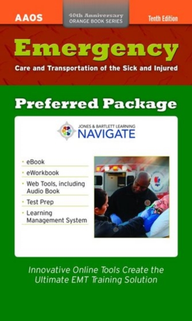 Emergency Care And Transportation Of The Sick And Injured Preferred Package, Kit Book