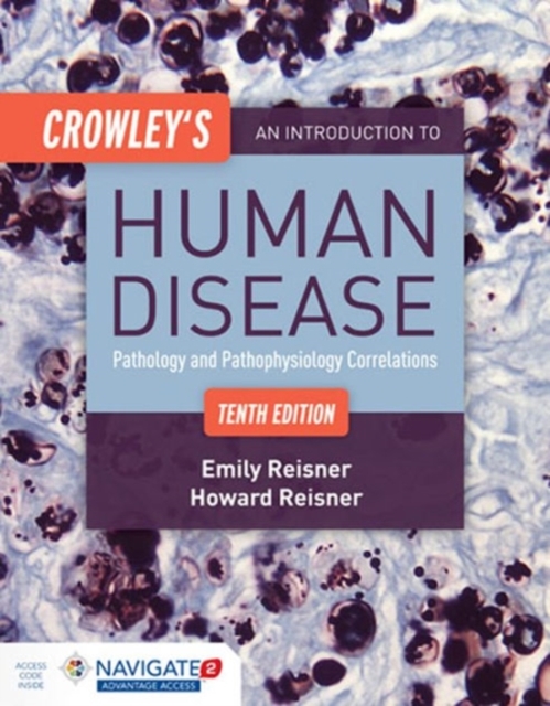 Crowley's An Introduction To Human Disease: Pathology And Pathophysiology Correlations, Hardback Book