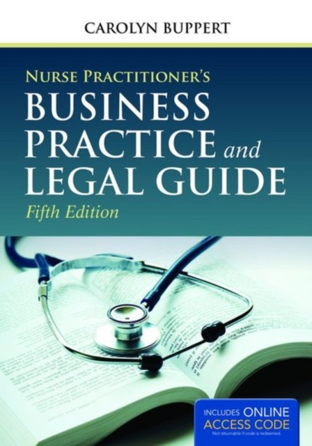 Nurse Practitioner's Business Practice And Legal Guide, Hardback Book
