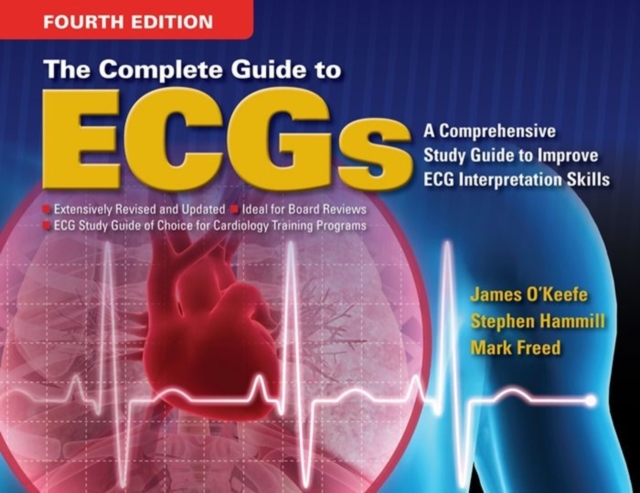 The Complete Guide to ECGs, Paperback / softback Book