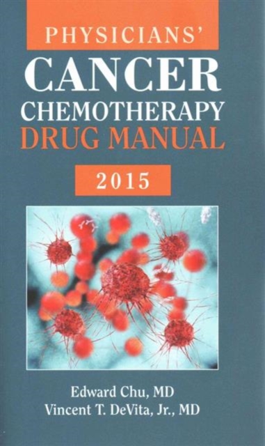 Physicians' Cancer Chemotherapy Drug Manual 2015, Spiral bound Book