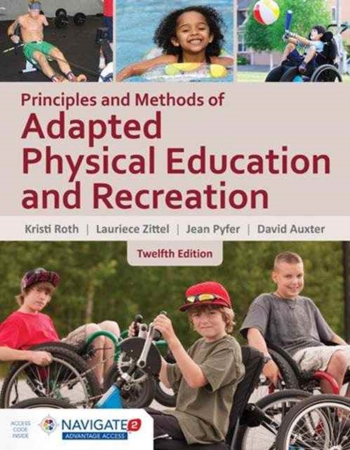 Principles And Methods Of Adapted Physical Education  &  Recreation, Hardback Book