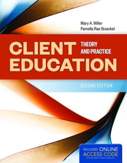 Client Education: Theory And Practice, Hardback Book