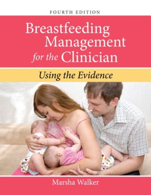 Breastfeeding Management For The Clinician, Paperback / softback Book