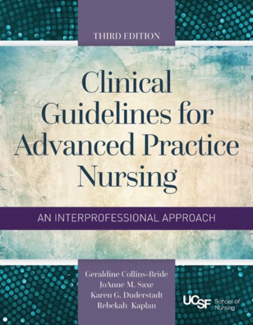 Clinical Guidelines For Advanced Practice Nursing, Paperback / softback Book