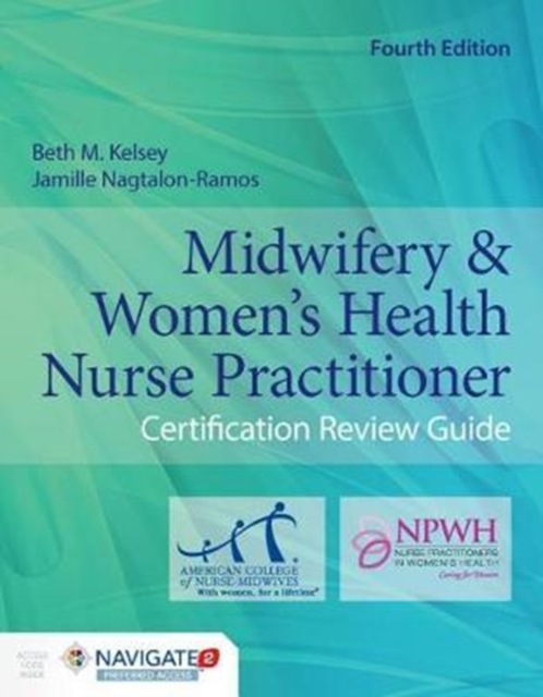 Midwifery  &  Women's Health Nurse Practitioner Certification Review Guide, Hardback Book