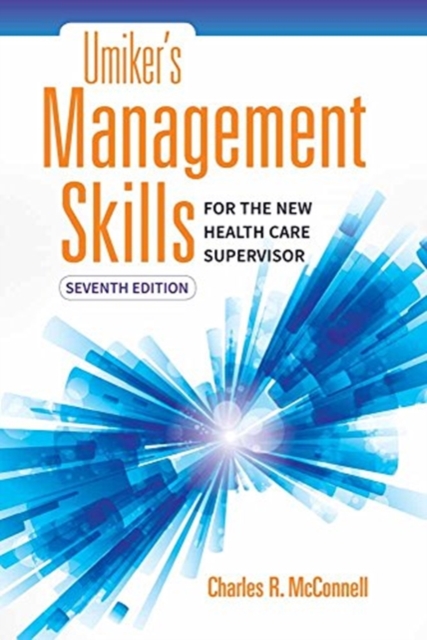 Umiker's Management Skills For The New Health Care Supervisor, Paperback / softback Book