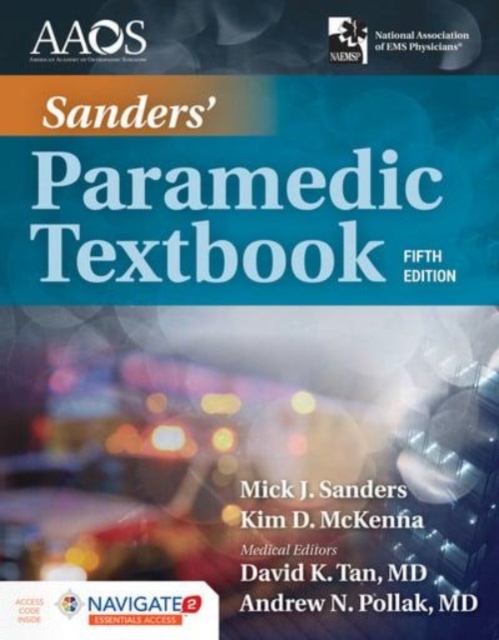 Sanders' Paramedic Textbook Includes Navigate 2 Essentials Access, Hardback Book