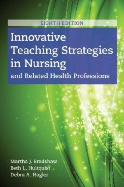 Innovative Teaching Strategies In Nursing And Related Health Professions, Paperback / softback Book