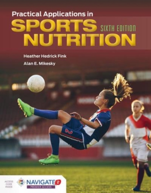 Practical Applications In Sports Nutrition, Hardback Book