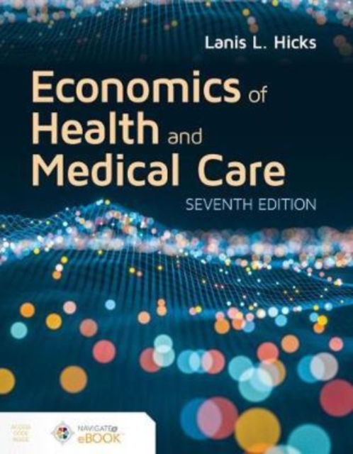 Economics Of Health And Medical Care, Hardback Book