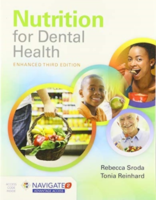 Nutrition For Dental Health: A Guide For The Dental Professional, Enhanced Edition, Hardback Book