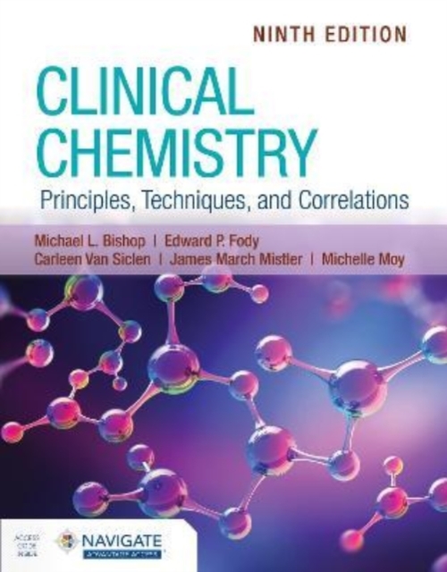 Clinical Chemistry: Principles, Techniques, and Correlations, Paperback / softback Book
