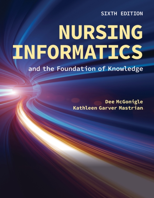 Nursing Informatics and the Foundation of Knowledge, EPUB eBook