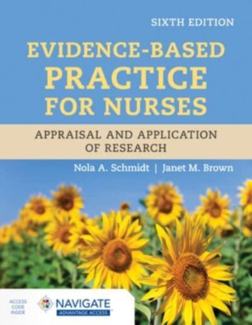 Evidence-Based Practice for Nurses: Appraisal and Application of Research, Paperback / softback Book