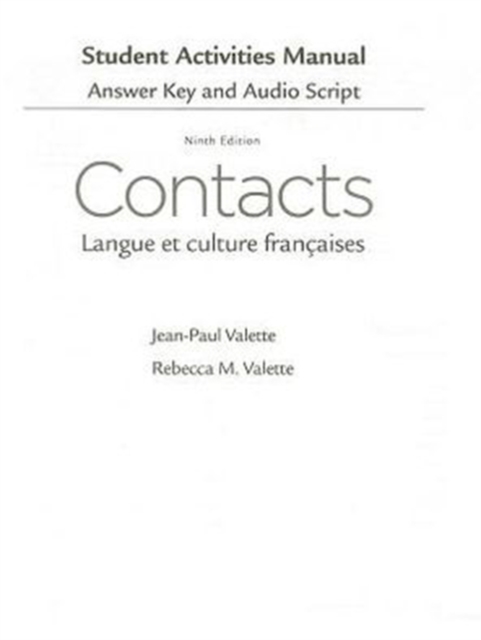 SAM Answer Key with Audio Script for Valette/Valette's Contacts: Langue  et culture fran aises, 9th, Paperback / softback Book