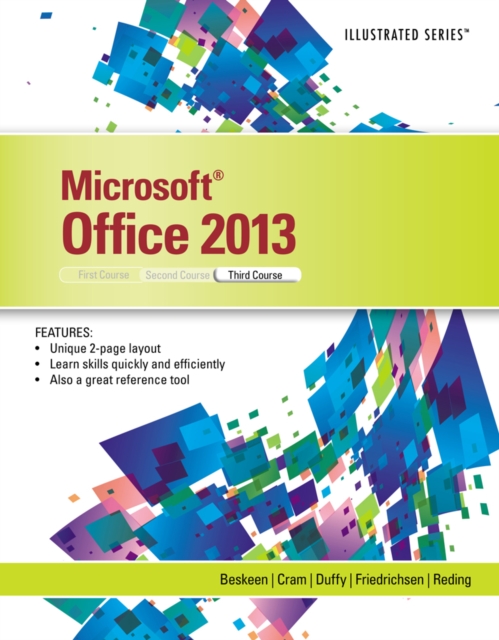Microsoft (R) Office 2013 : Illustrated, Third Course, Paperback / softback Book