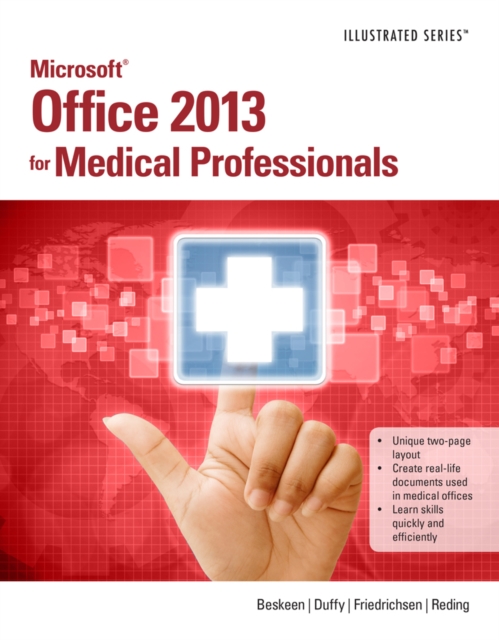 Microsoft (R) Office 2013 for Medical Professionals Illustrated, Paperback / softback Book