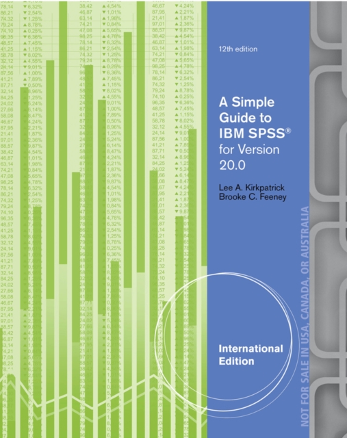 A Simple Guide to IBM SPSS (R): For Version 20.0, International Edition, Paperback / softback Book