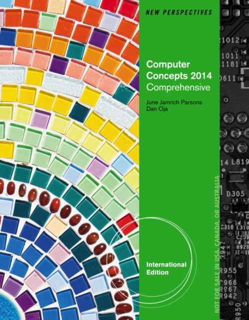 New Perspectives on Computer Concepts 2014 : Comprehensive International Edition, Paperback / softback Book