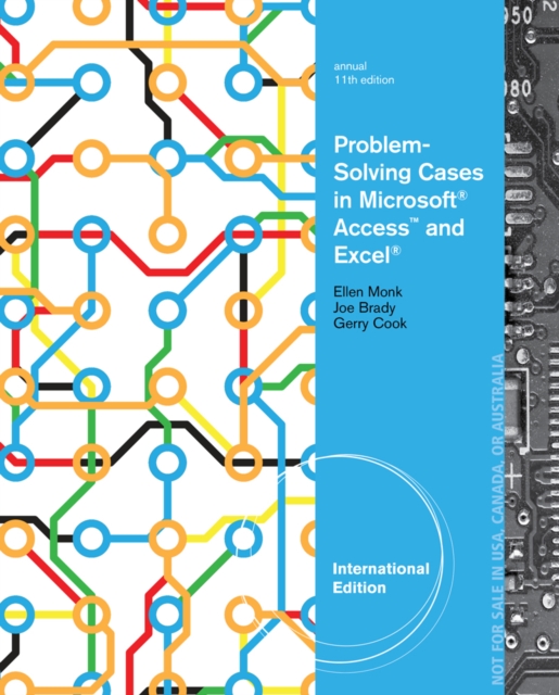 Problem-Solving Cases in Microsoft? Access? and Excel?, International Edition, Paperback / softback Book