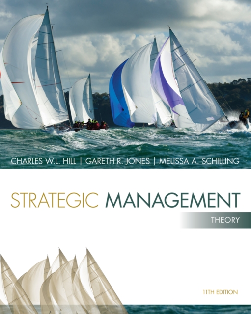 Strategic Management: Theory : An Integrated Approach, Paperback / softback Book
