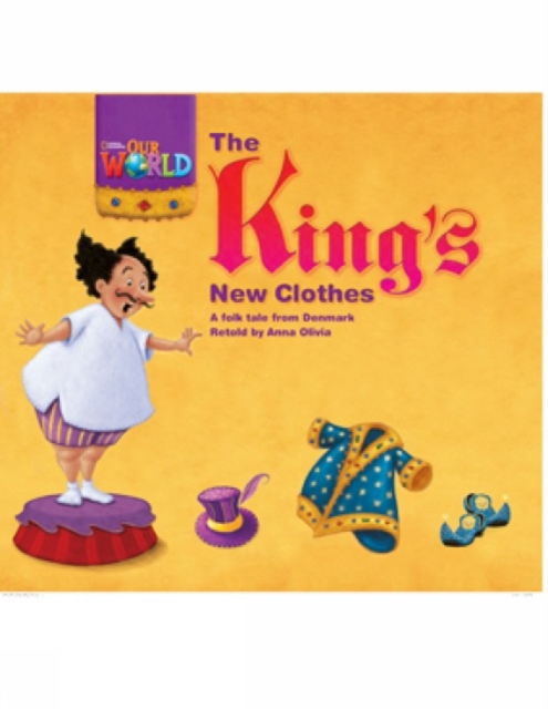 Our World Readers: The King's New Clothes : British English, Pamphlet Book