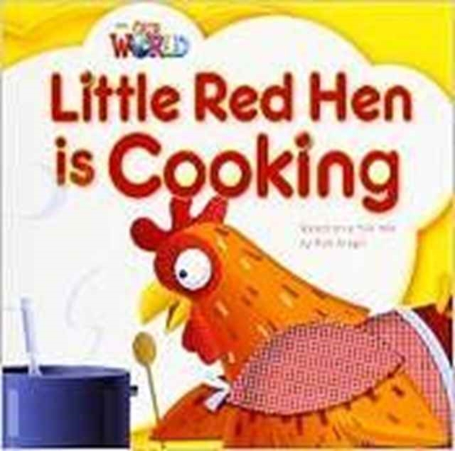 Our World Readers: Little Red Hen is Cooking Big Book, Pamphlet Book