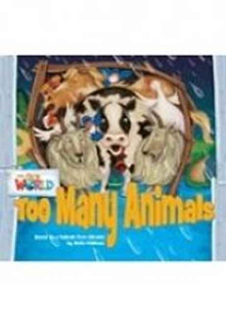 Our World Readers: Too Many Animals Big Book, Pamphlet Book