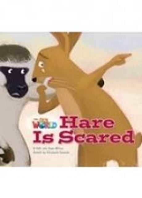 Our World Readers: Hare Is Scared Big Book, Pamphlet Book