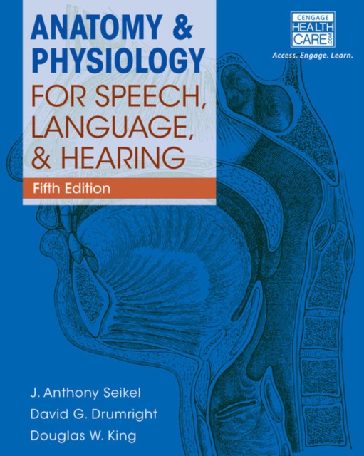 Anatomy & Physiology for Speech, Language, and Hearing, 5th (with Anatesse Software Printed Access Card), Mixed media product Book