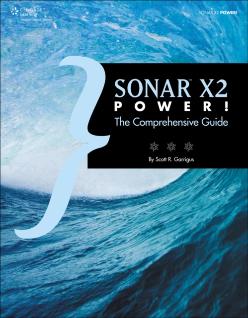 SONAR X2 Power! : Comprehensive Guide, Paperback / softback Book
