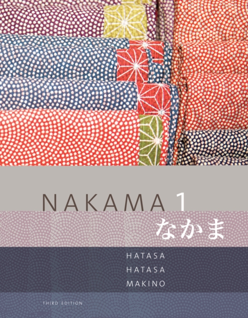 Nakama 1 : Japanese Communication, Culture, Context, Paperback / softback Book