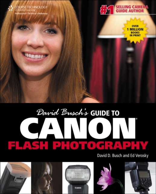 David Busch's Guide to Canon Flash Photography, Paperback / softback Book