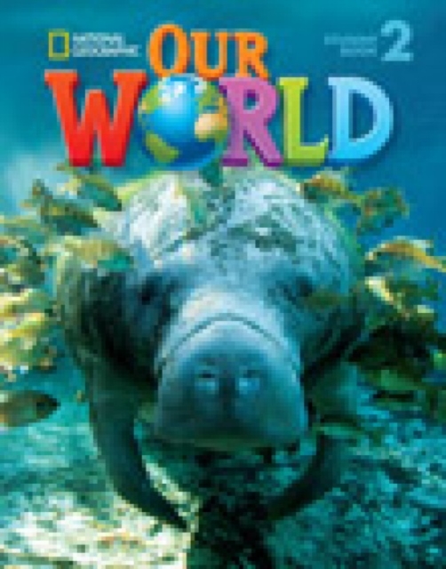 Our World 2 with Student's CD-ROM : British English, Multiple-component retail product Book