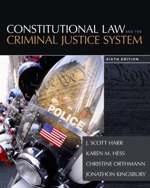 Constitutional Law and the Criminal Justice System, Hardback Book