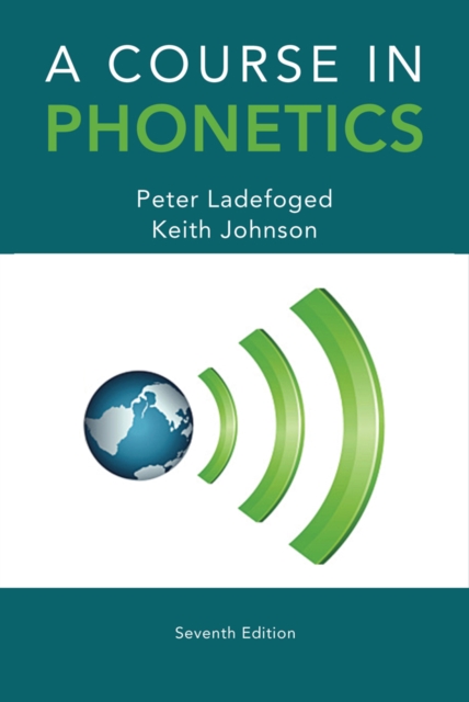 A Course in Phonetics, Paperback / softback Book