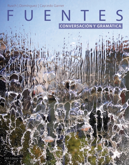 SAM for Rusch's Fuentes: Conversaci?n y gram?tica, 5th, Paperback / softback Book