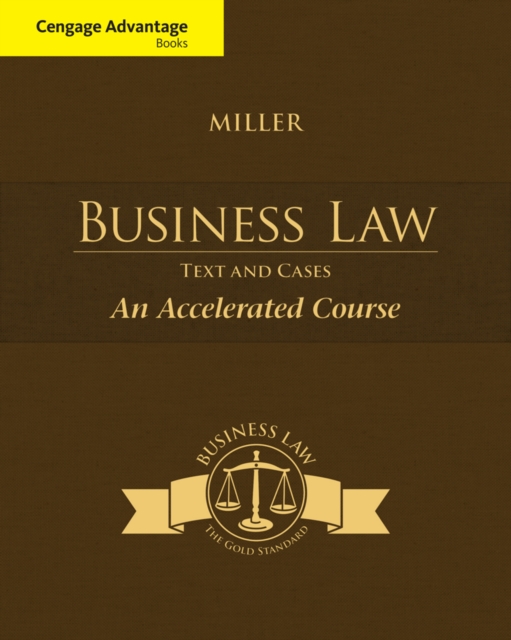 Cengage Advantage Books: Business Law : Text & Cases - An Accelerated Course, Paperback Book