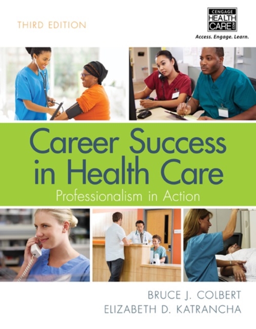 Career Success in Health Care: Professionalism in Action, Paperback / softback Book