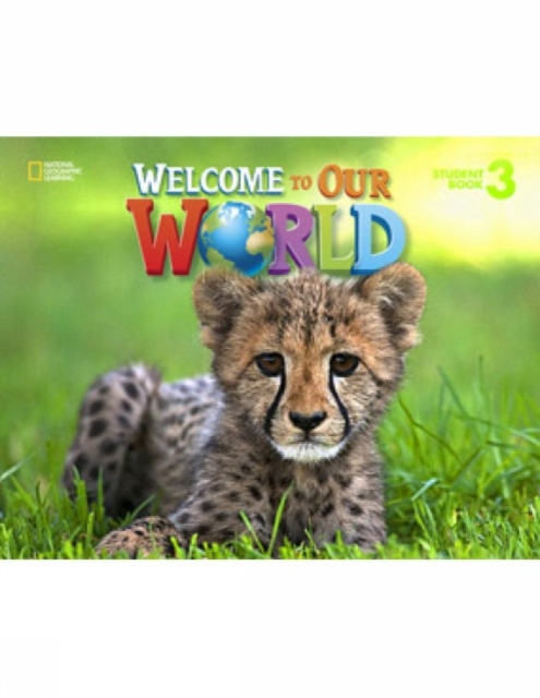 Welcome to Our World 3 : American English, Paperback / softback Book