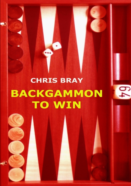 Backgammon to Win, Paperback / softback Book