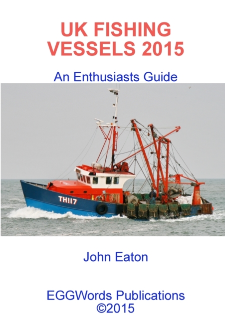 UK Fishing Vessels 2015, Paperback / softback Book