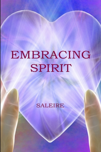 Embracing Spirit, Paperback / softback Book