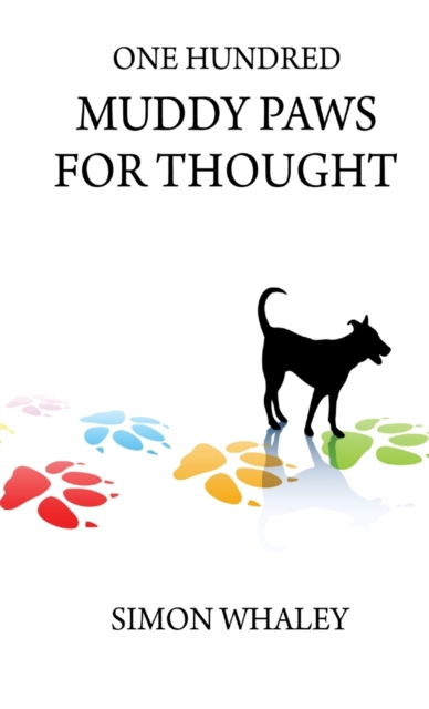 One Hundred Muddy Paws For Thought, Paperback / softback Book
