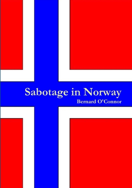 Sabotage in Norway, Paperback / softback Book