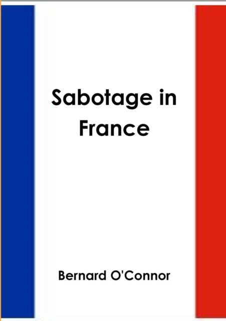 Sabotage in France, Paperback / softback Book