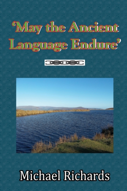 'May the Ancient Language Endure', Paperback / softback Book